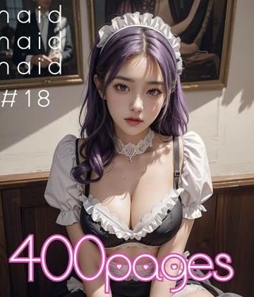AI創造美女 メイド・メイド・メイド400ページ＃18